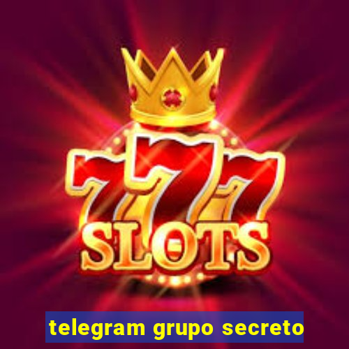 telegram grupo secreto